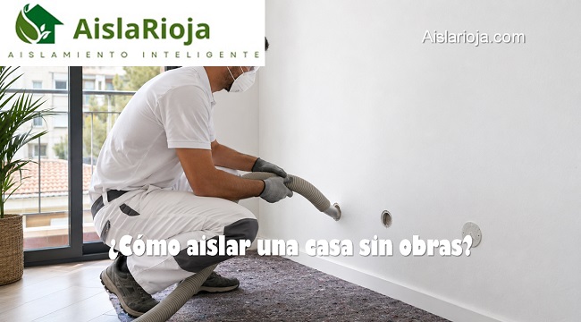como aislar una casa sin obras